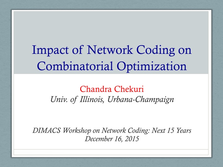 impact of network coding on combinatorial