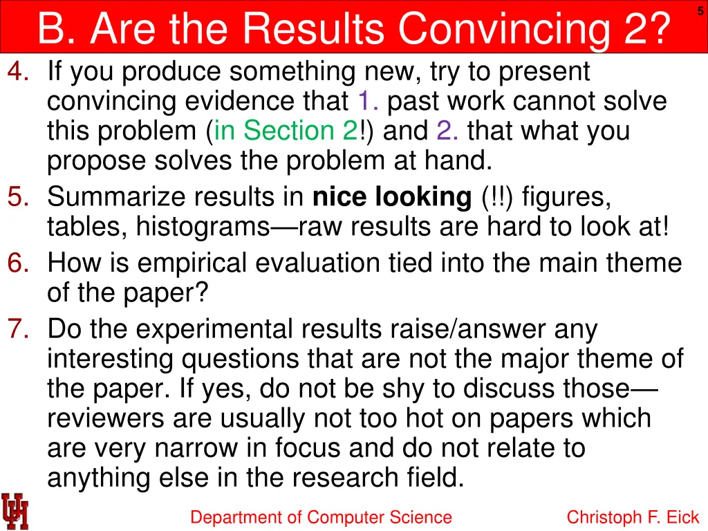 b are the results convincing 2 4 if you produce
