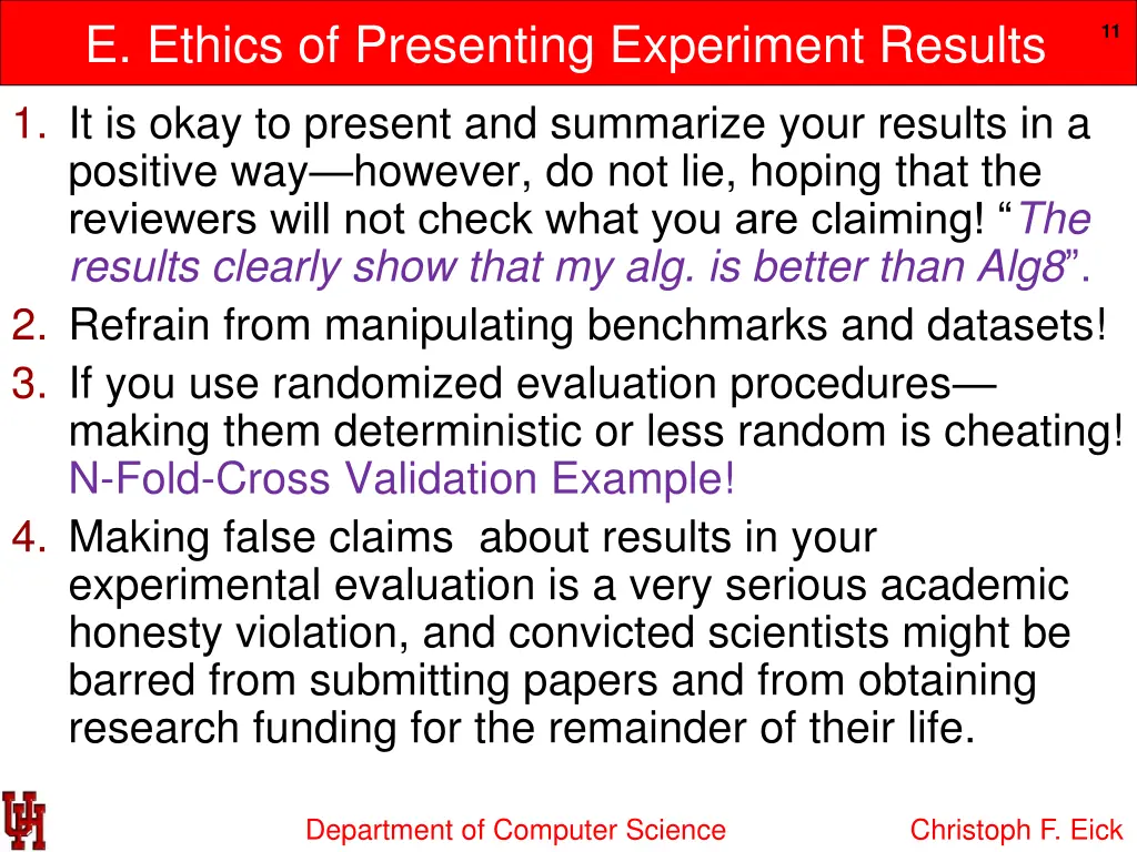 e ethics of presenting experiment results