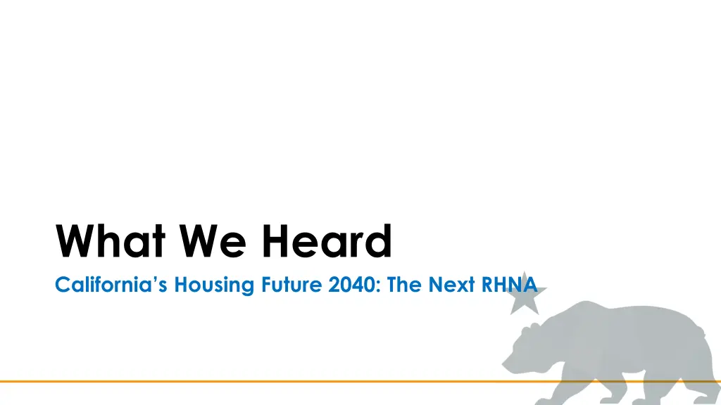 what we heard california s housing future 2040