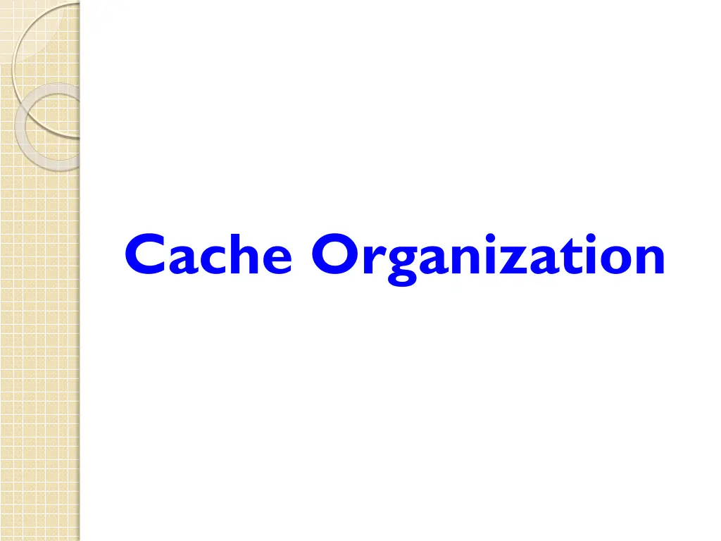 cache organization