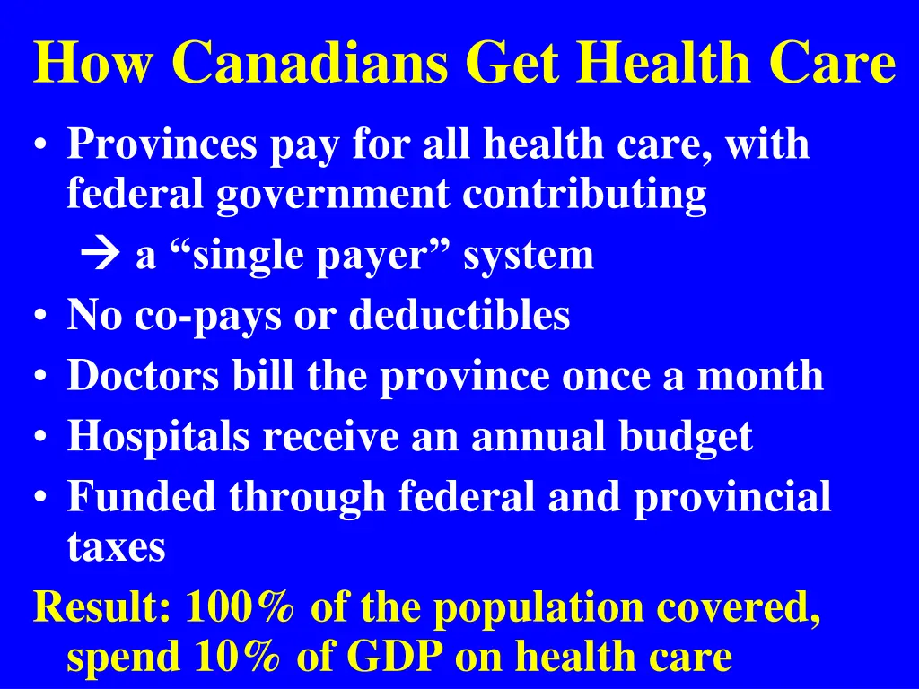 how canadians get health care provinces