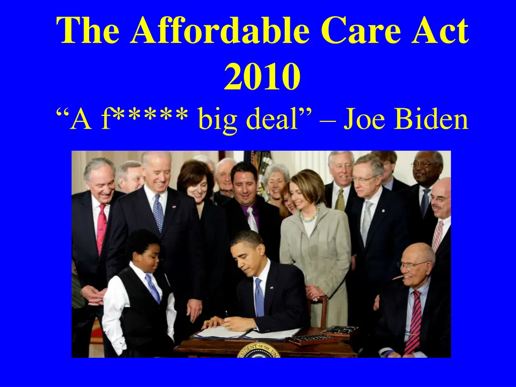 the affordable care act 2010 a f big deal