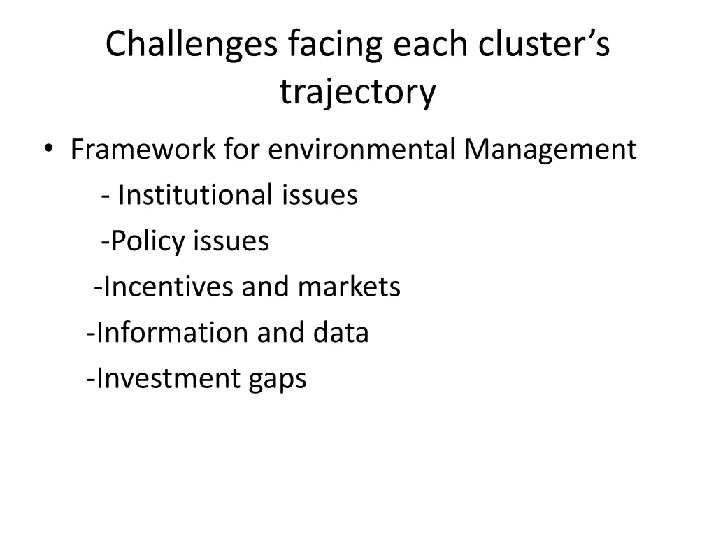 challenges facing each cluster s trajectory