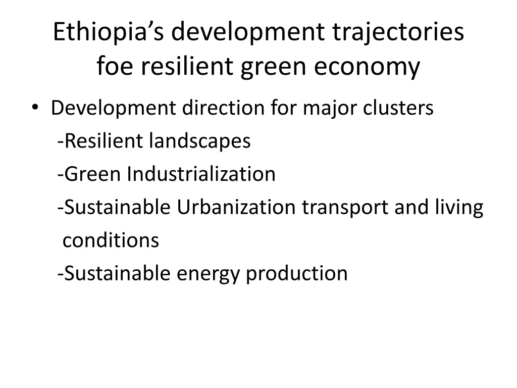 ethiopia s development trajectories foe resilient