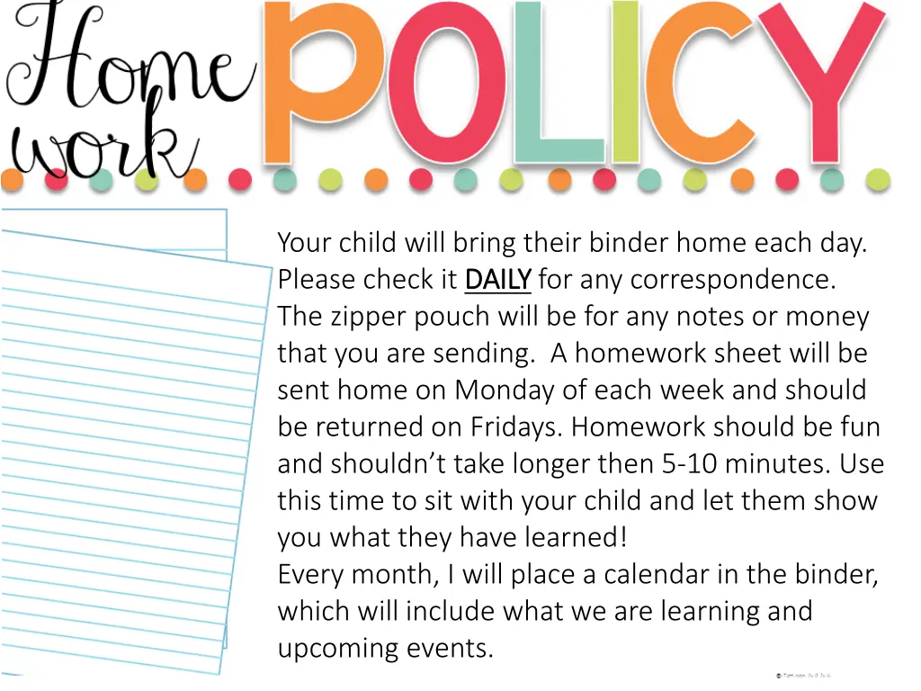 your child will bring their binder home each