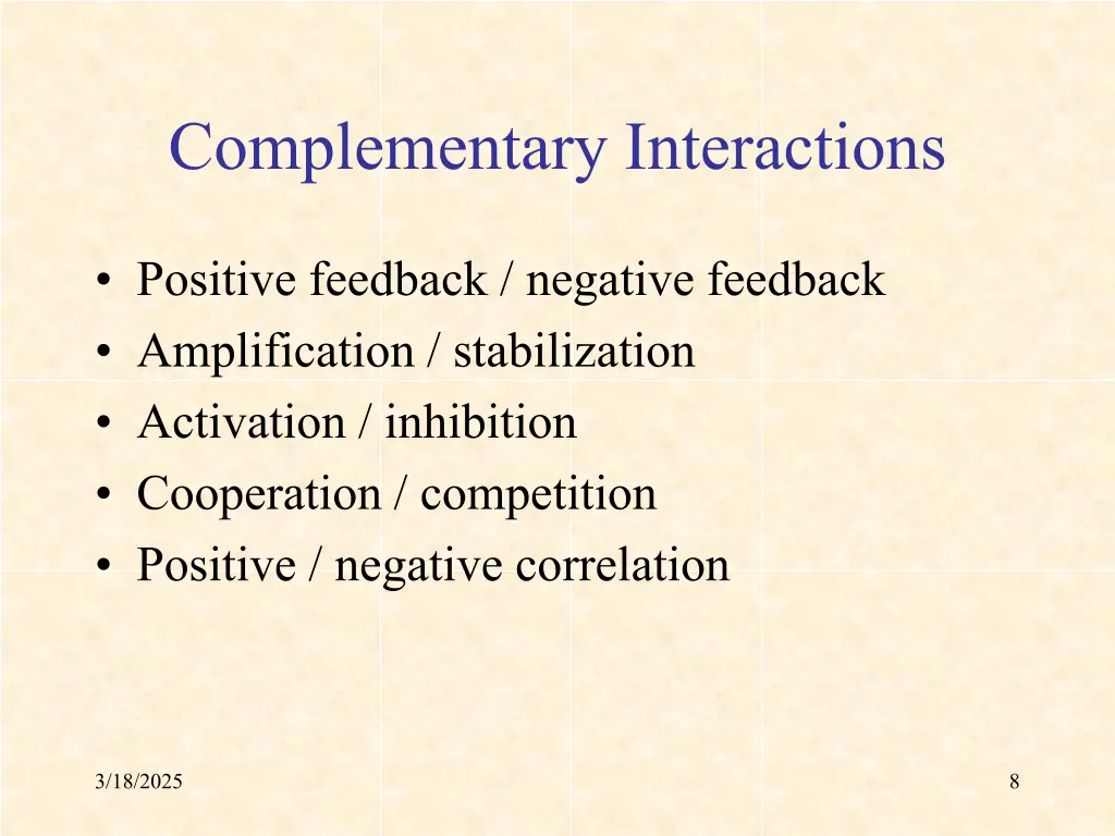 complementary interactions