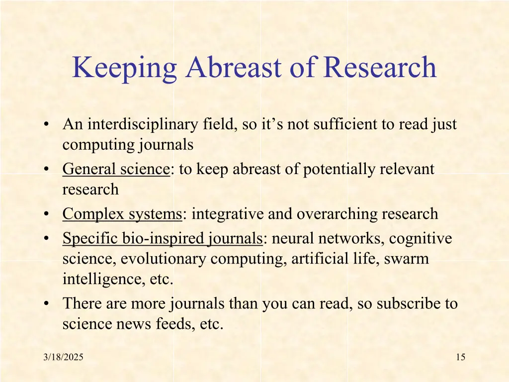 keeping abreast of research