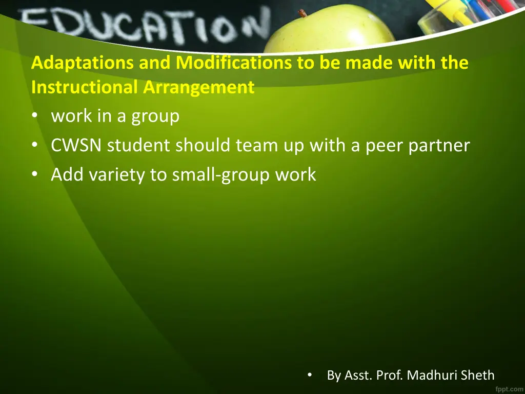 adaptations and modifications to be made with