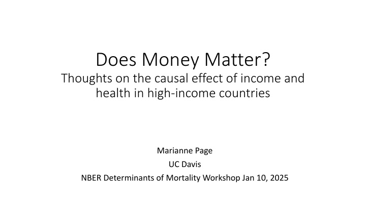 does money matter thoughts on the causal effect