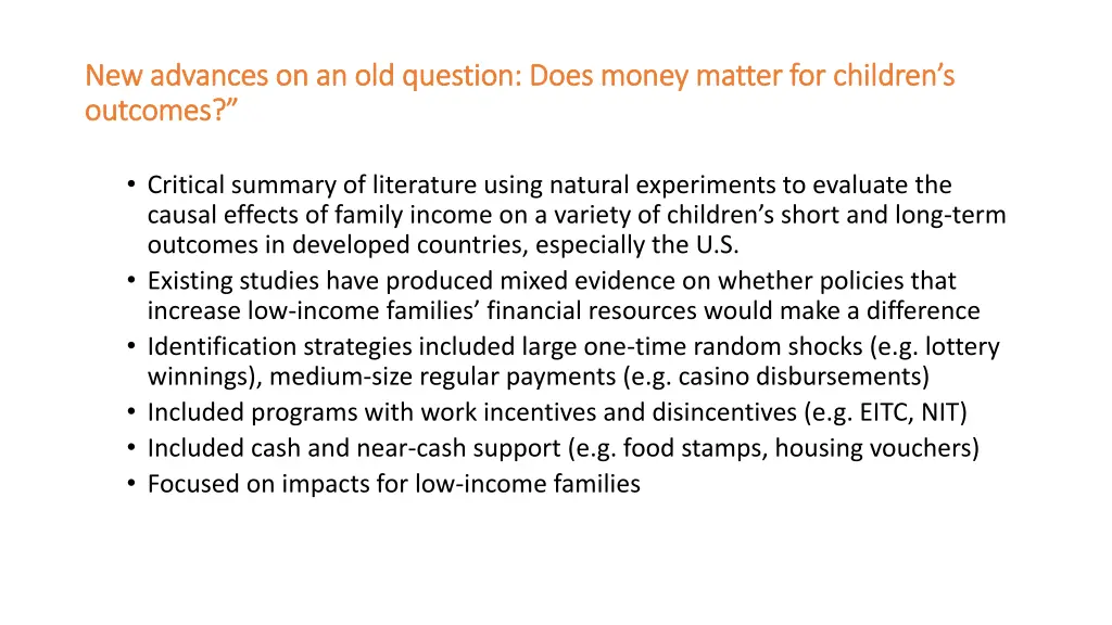 new advances on an old question does money matter