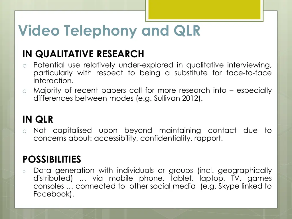 video telephony and qlr