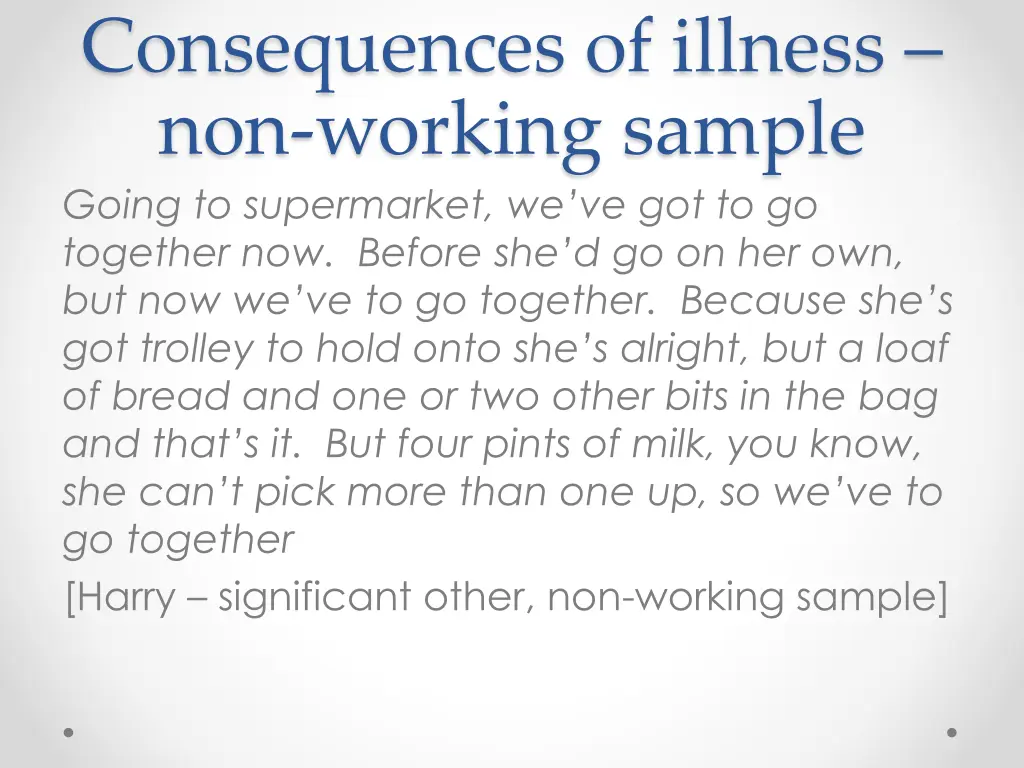 consequences of illness non working sample going