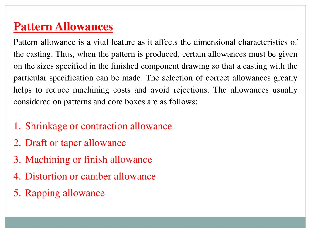 pattern allowances pattern allowance is a vital