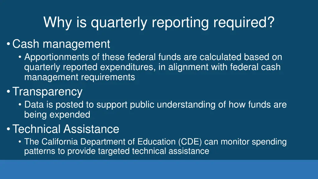 why is quarterly reporting required
