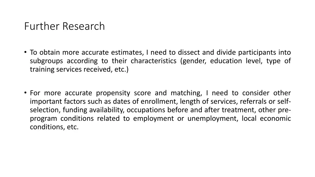 further research