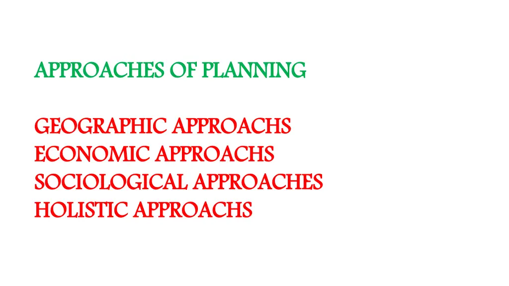 approaches of planning
