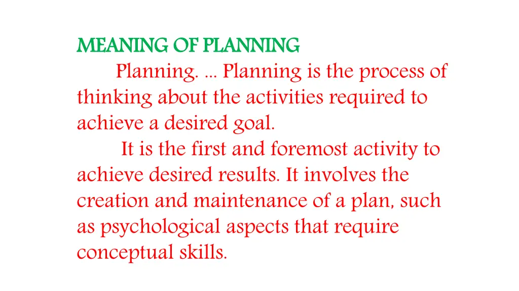 meaning of planning thinking about the activities