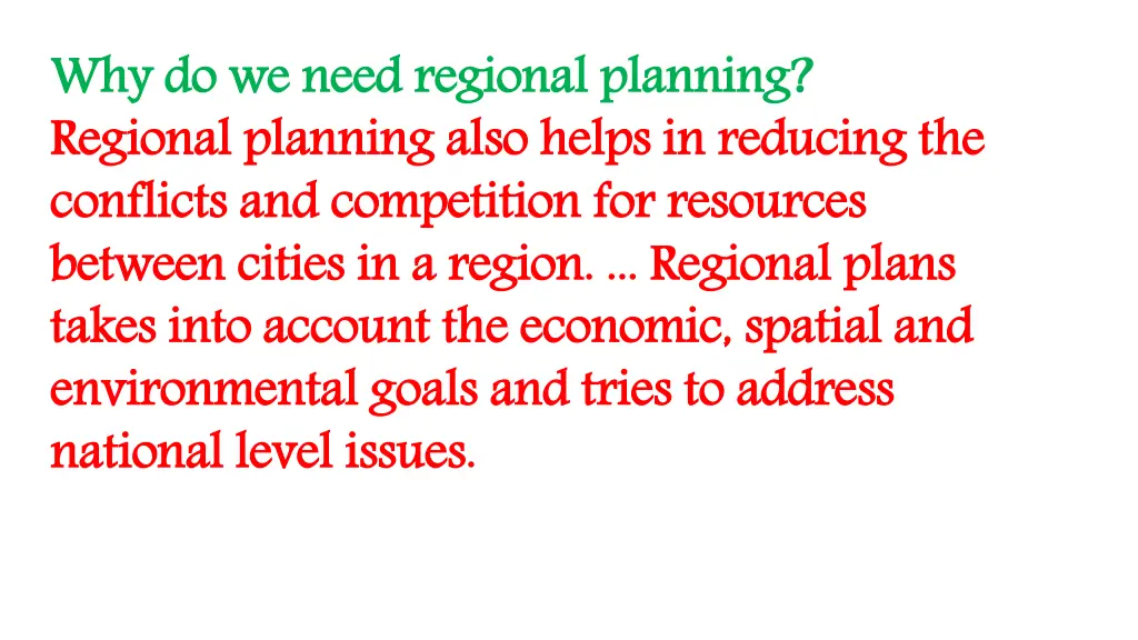 why do we need regional planning regional