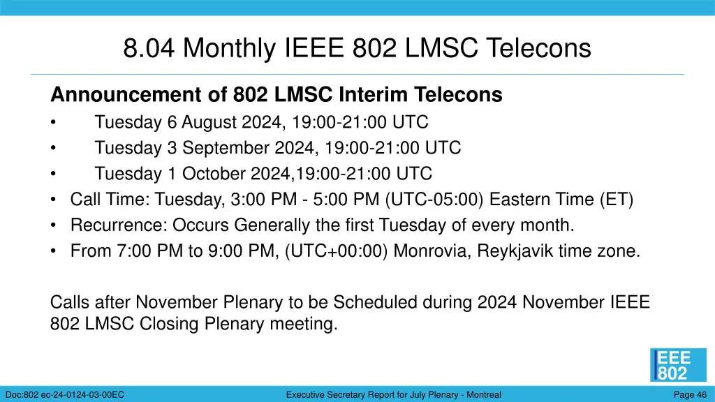 8 04 monthly ieee 802 lmsc telecons