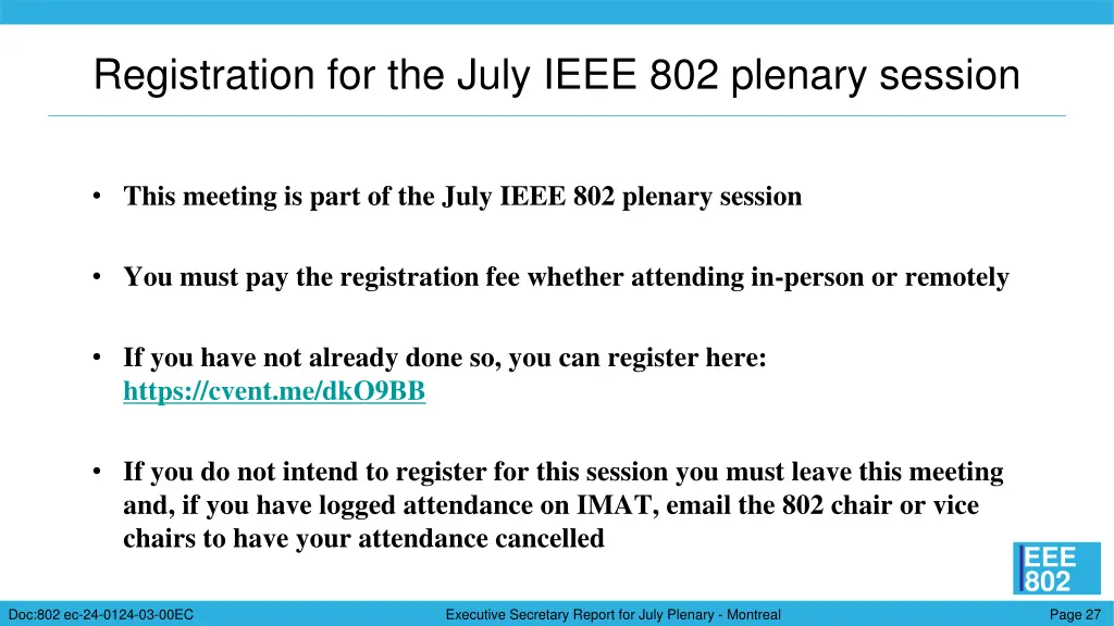 registration for the july ieee 802 plenary session