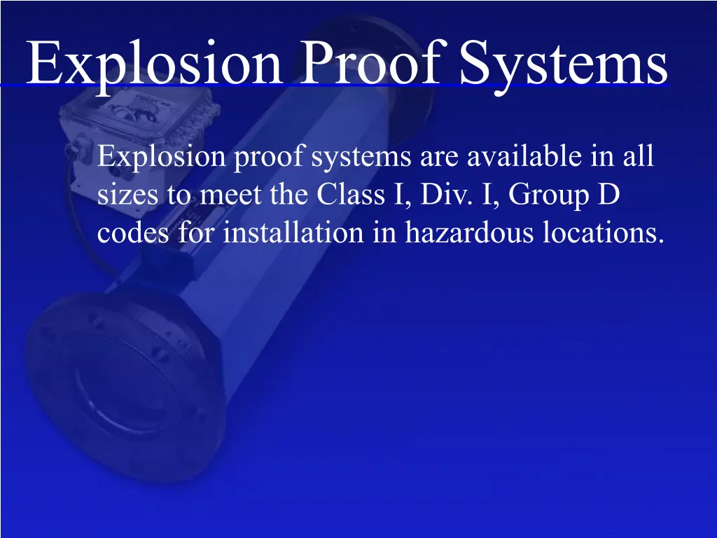 explosion proof systems