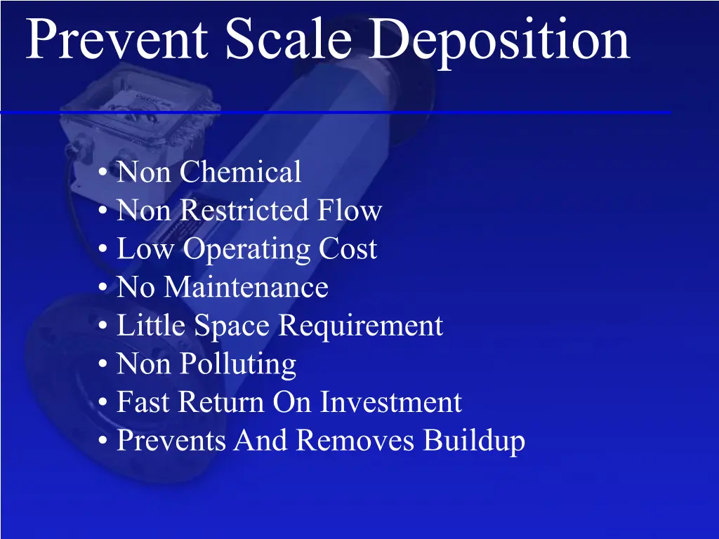 prevent scale deposition