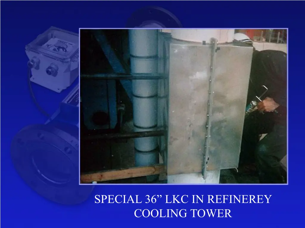 special 36 lkc in refinerey cooling tower