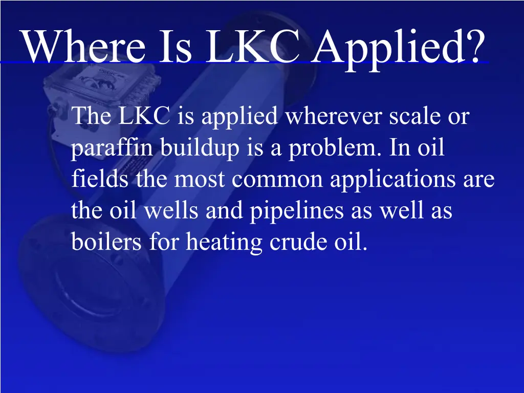 where is lkc applied