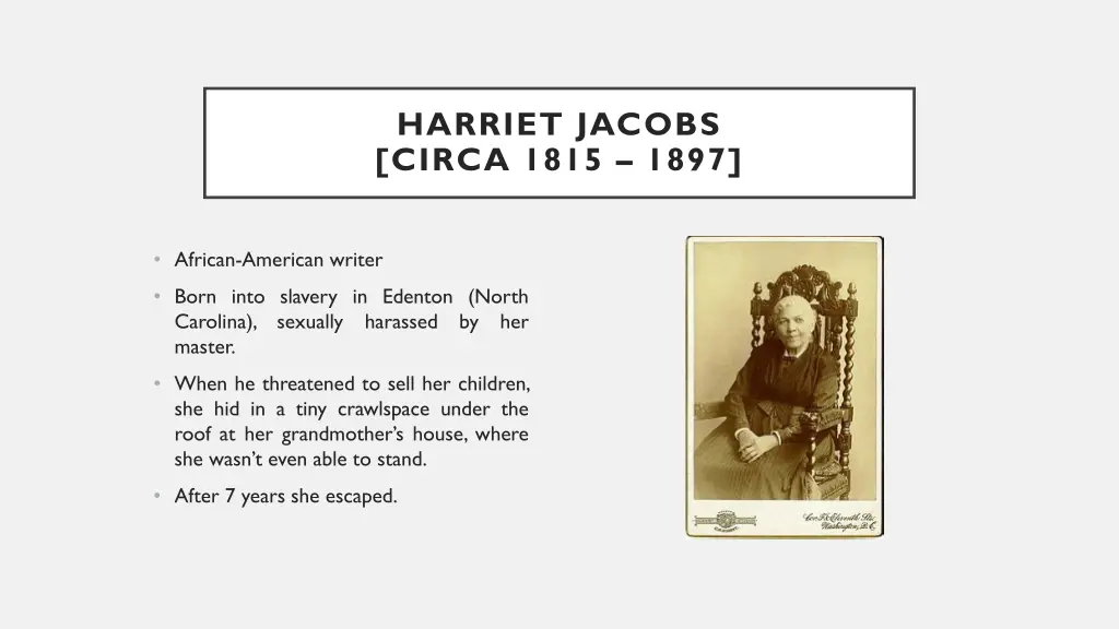 harriet jacobs circa 1815 1897