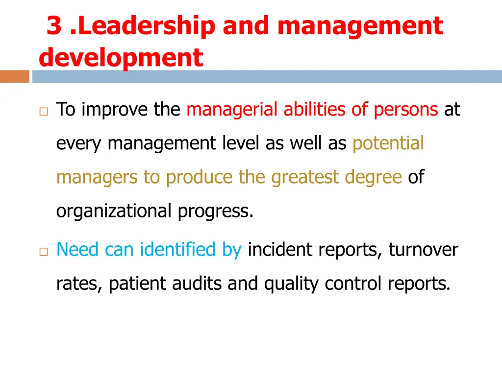 3 leadership and management development