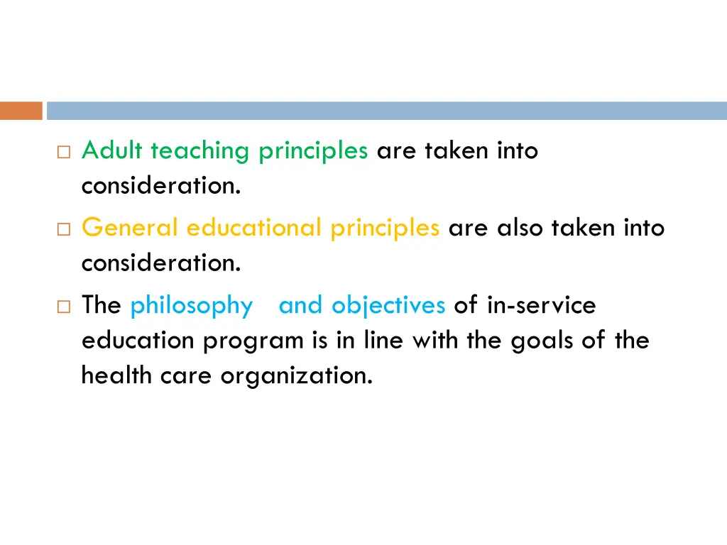 adult teaching principles are taken into