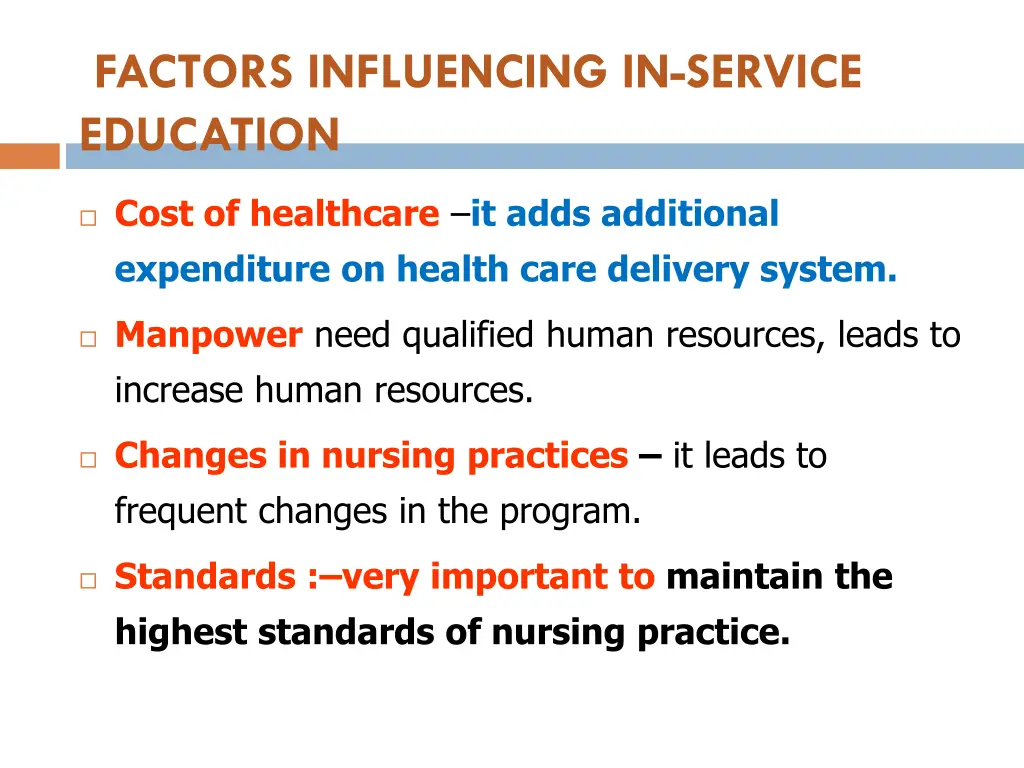 factors influencing in service education
