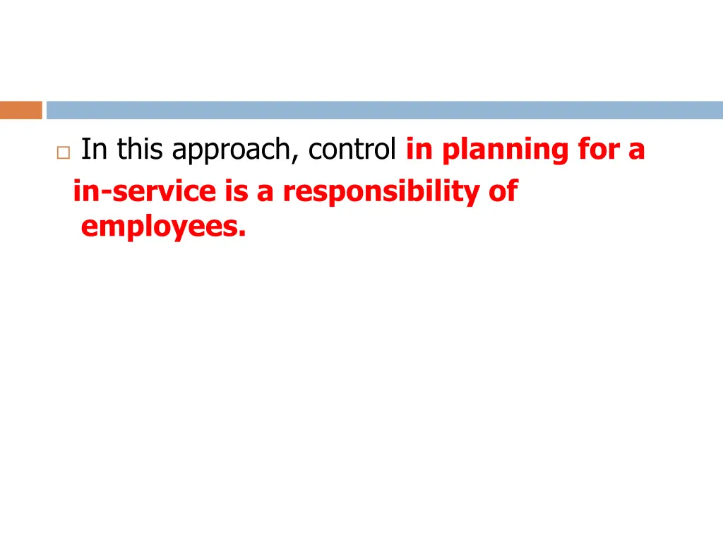 in this approach control in planning