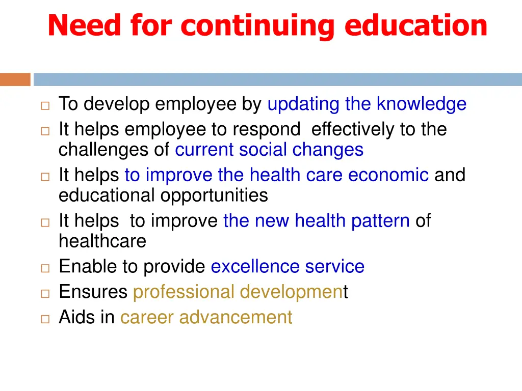 need for continuing education