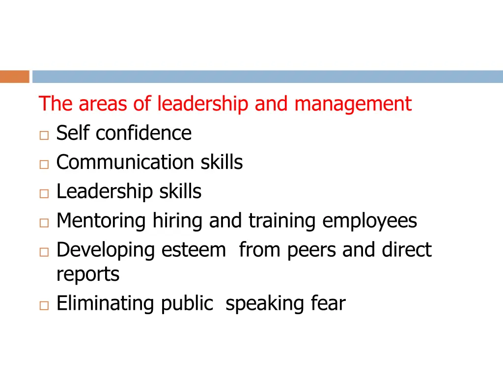 the areas of leadership and management self