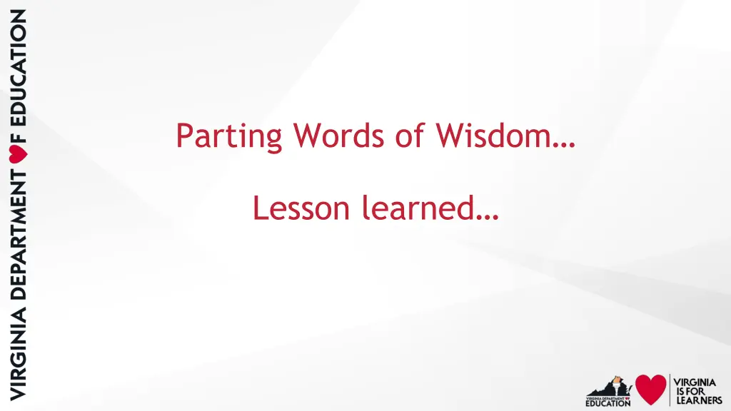 parting words of wisdom