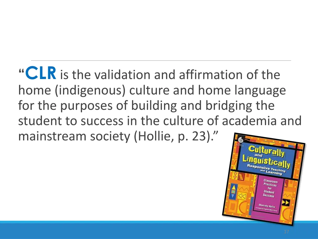 clr is the validation and affirmation of the home