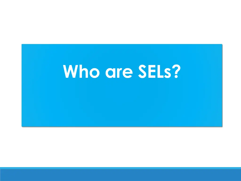 who are sels