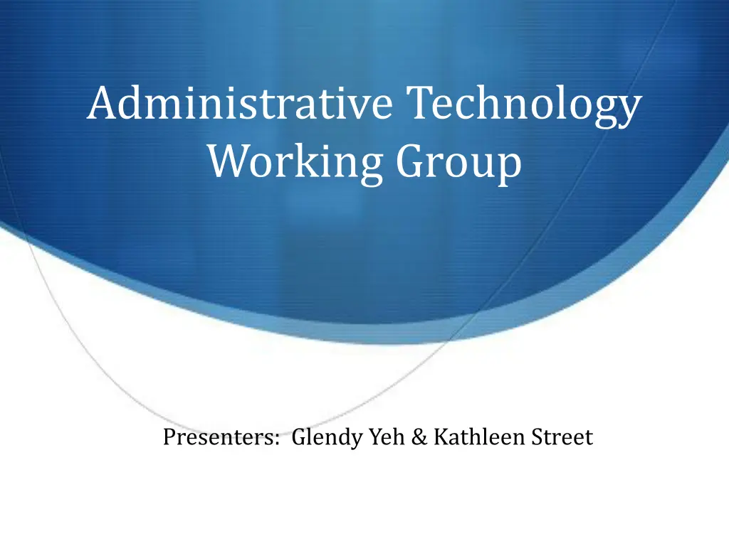 administrative technology working group