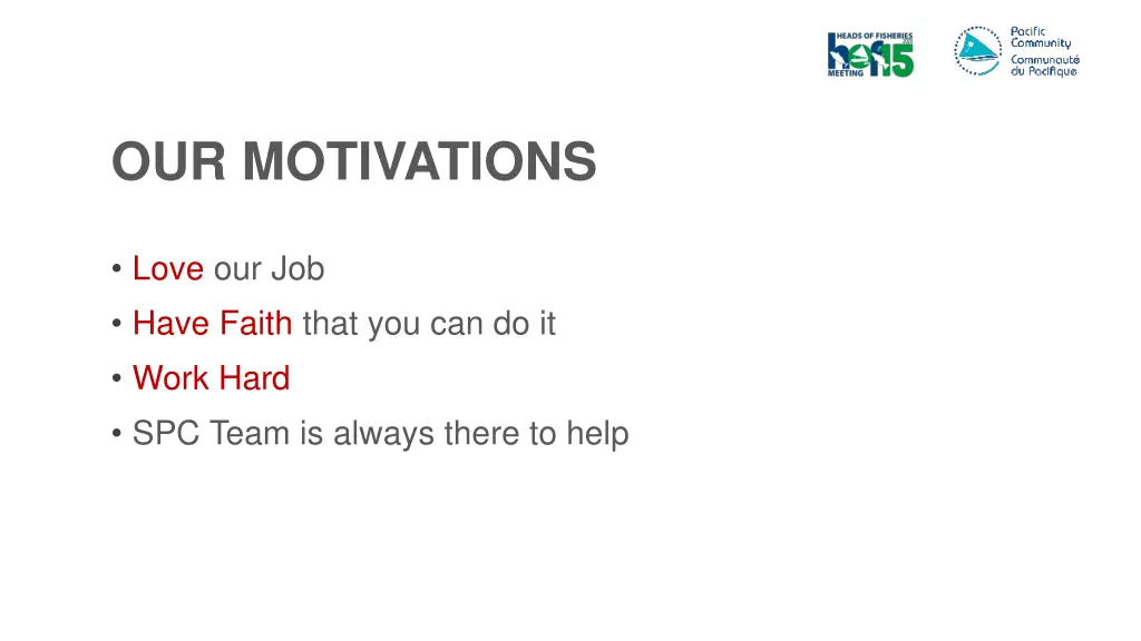 our motivations