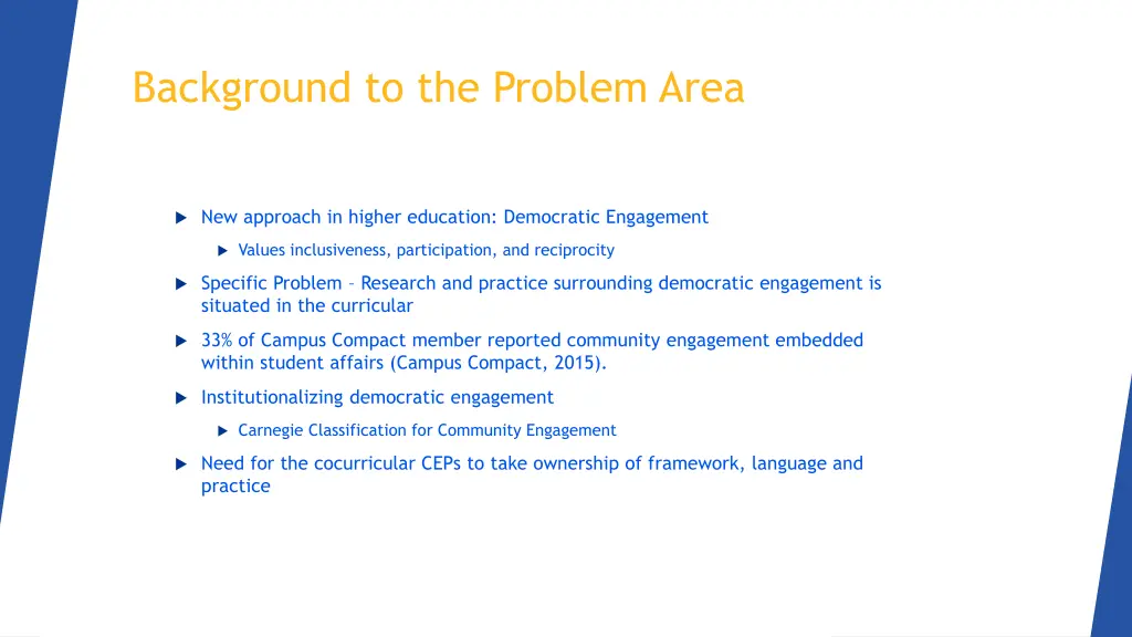 background to the problem area