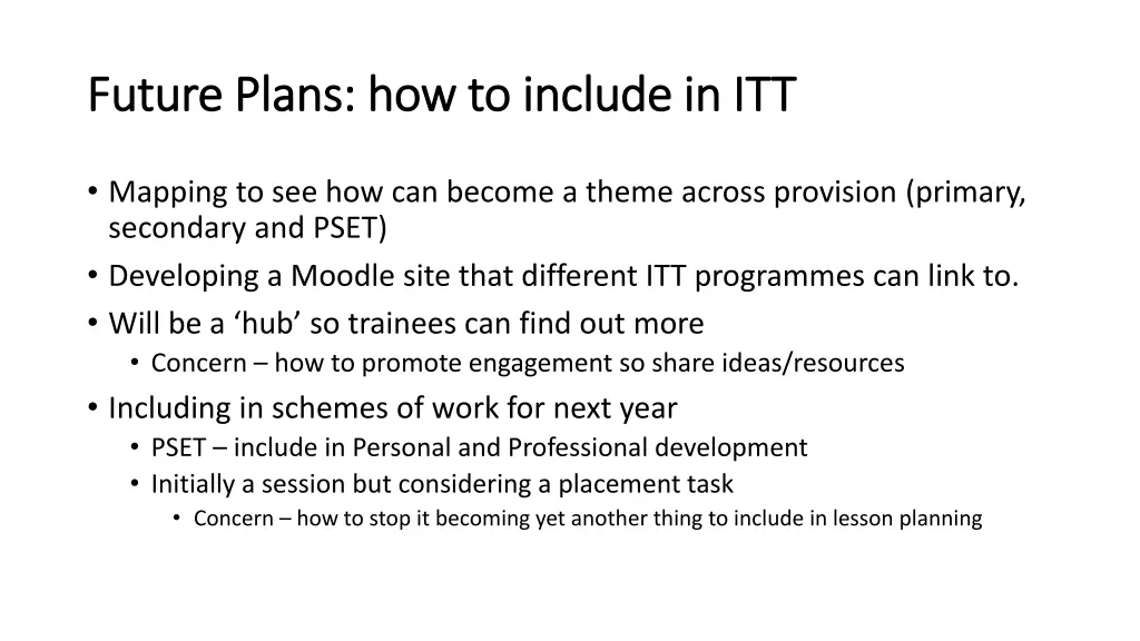 future plans how to include in itt future plans