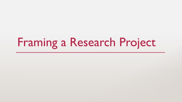 framing a research project