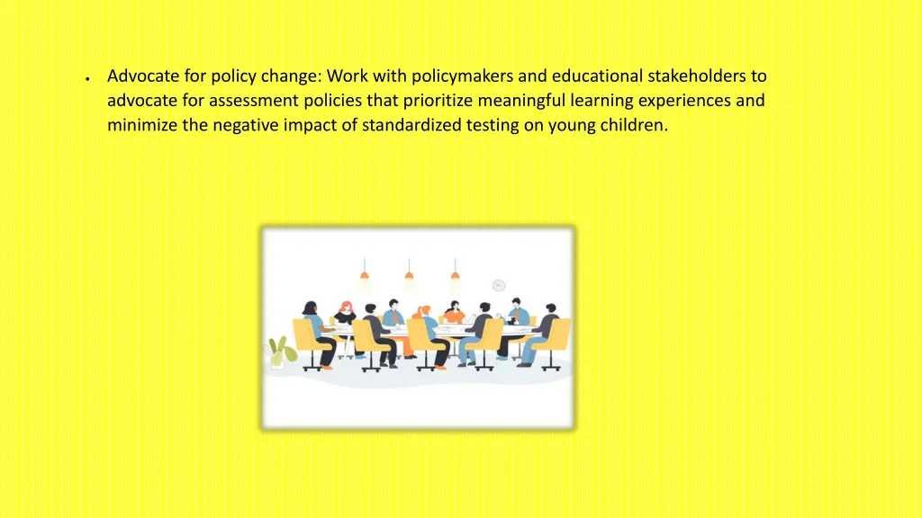 advocate for policy change work with policymakers