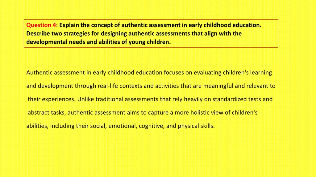 question 4 explain the concept of authentic