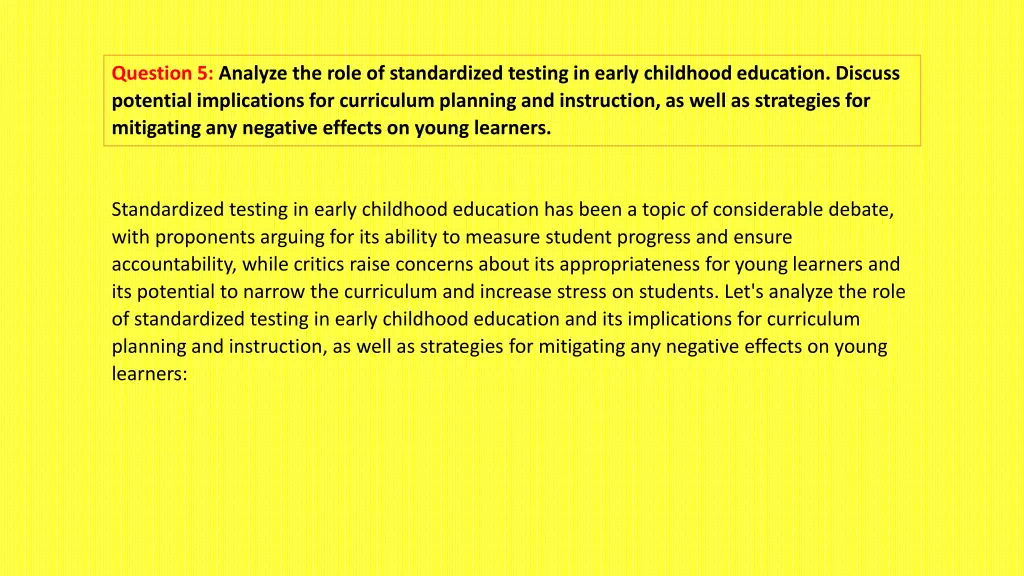 question 5 analyze the role of standardized