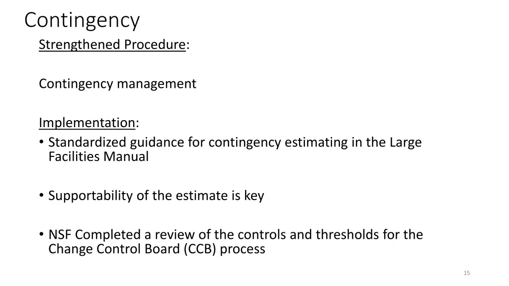 contingency strengthened procedure