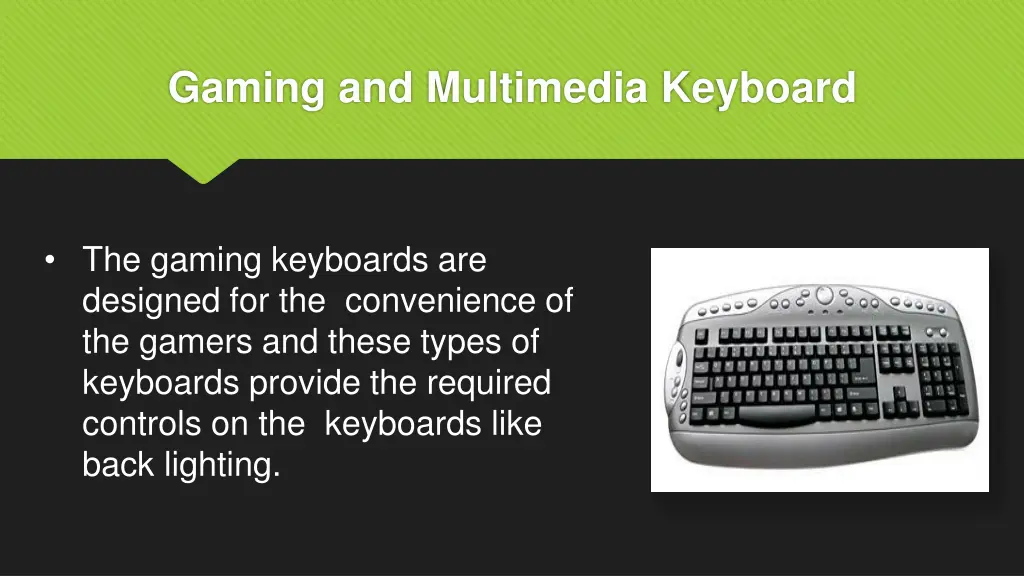 gaming and multimedia keyboard