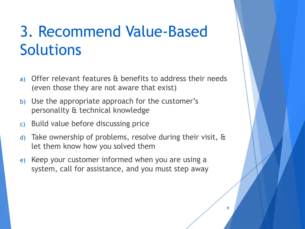 3 recommend value based solutions